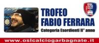 4° Trofeo Fabio Ferrara : questo weekend si conclude la prima fase